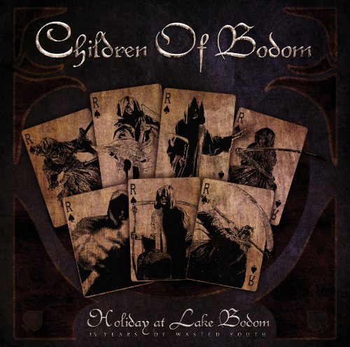 CHILDREN OF BODOM - HOLIDAY AT LAKE BODOM: 15 YEARS OF WASTED YOUTH