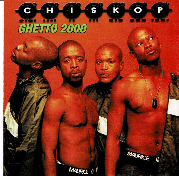 CHISKOP  - GHETTO 2000