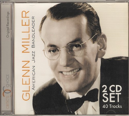 MILLER, GLENN  - GLENN MILLER-AMERICAN JAZZ BANDLEADER-2CD