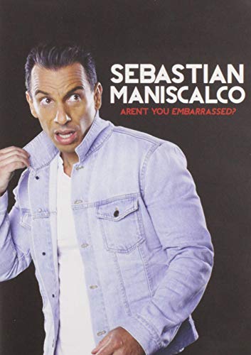 SEBASTIAN MANISCALCO - AREN'T YOU EMBARRASSED?