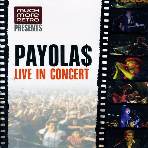 PAYOLAS (BAND)  - DVD-LIVE IN CONCERT