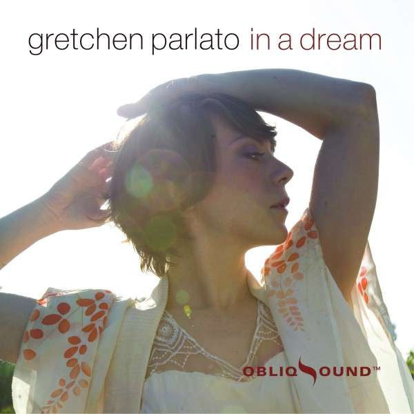 PARLATO, GRETCHEN  - IN A DREAM