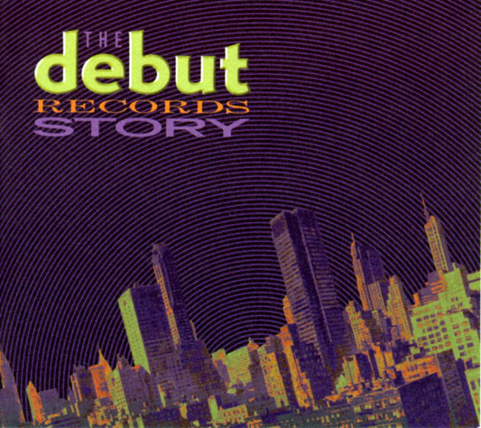 VARIOUS  - DEBUT RECORDS STORY