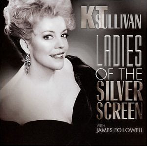 SULLIVAN, KT - SULLIVAN, KT - LADIES OF THE SILVER SCREEN