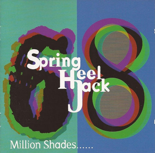 SPRING HEEL JACK  - 68 MILLION SHADES