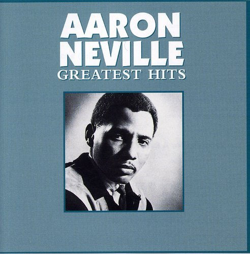 AARON NEVILLE - GREATEST HITS