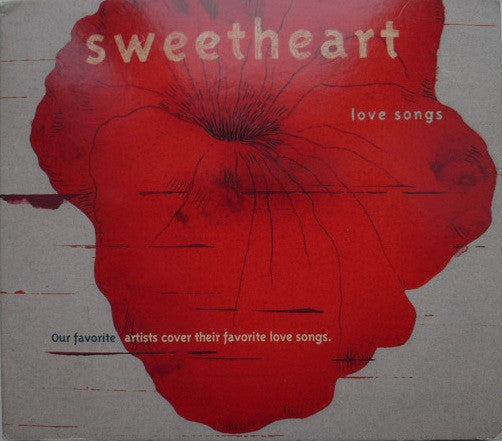 VARIOUS  - SWEETHEART: LOVE SONGS