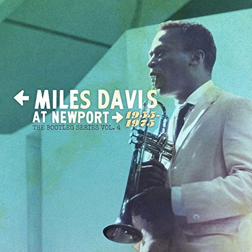 MILES DAVIS - MILES DAVIS AT NEWPORT 1955-1975: THE BOOTLEG SERIES VOL. 4