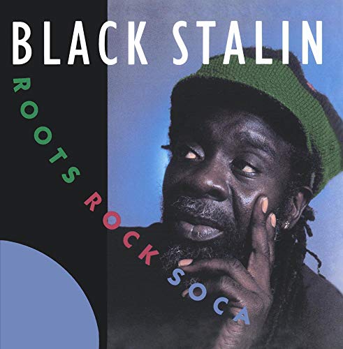 BLACK STALIN - ROOTS ROCK SOCA