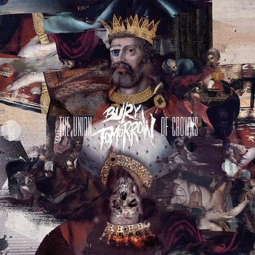 BURY TOMORROW - UNION OF CROWNS