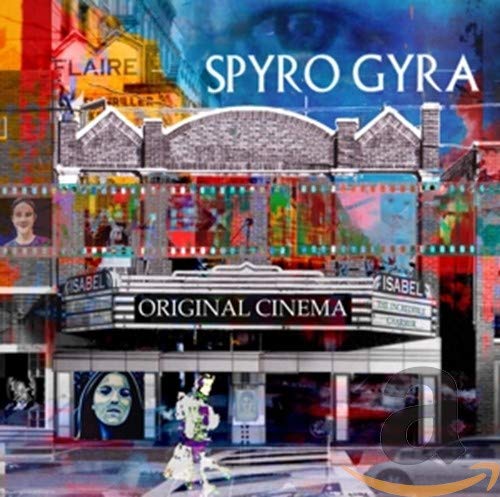 SPYRO GYRA - ORIGINAL CINEMA