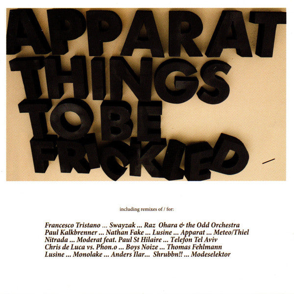 APPARAT  - THINGS TO BE FRICKLED