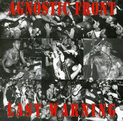 AGNOSTIC FRONT - LAST WARNING LIVE