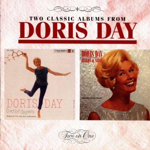 DAY, DORIS - CUTTIN' CAPERS/BRIGHT & SHINY (EUROPEAN