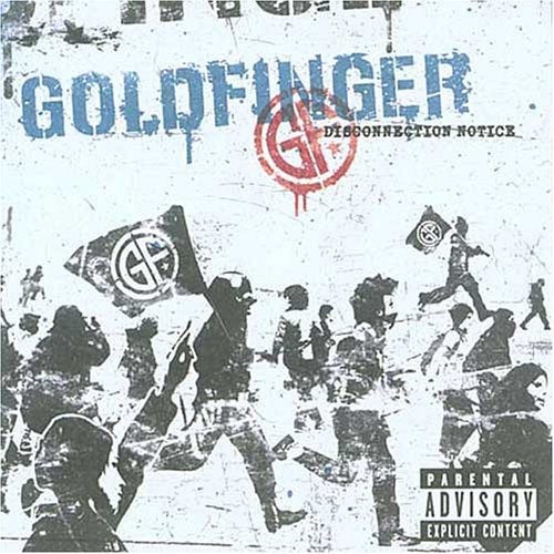 GOLDFINGER - DISCONNECTION NOTICE