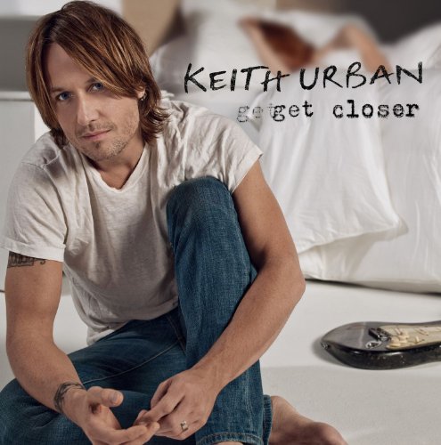 URBAN, KEITH - GET CLOSER