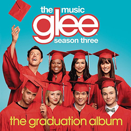 GLEE CAST - GLEE: THE MUSIC, THE GRADUATION ALBUM