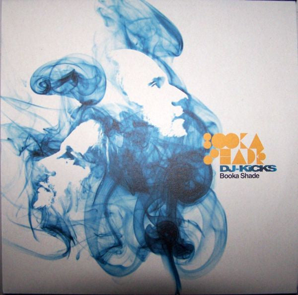 BOOKA SHADE  - DJ KICKS