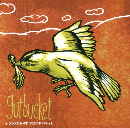 GUTBUCKET  - A MODEST PROPOSAL