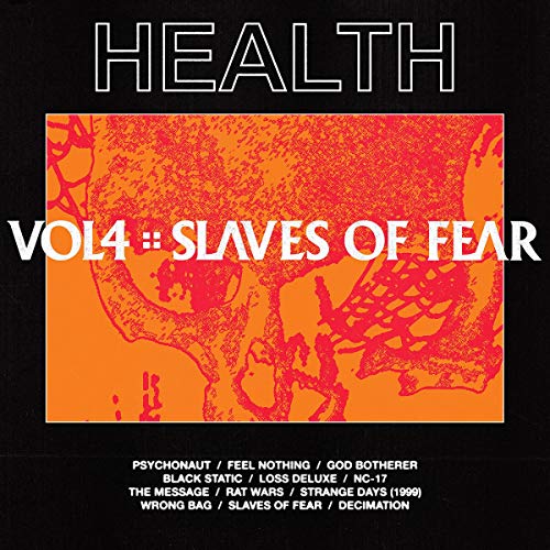 HEALTH - VOL. 4: SLAVES OF FEAR