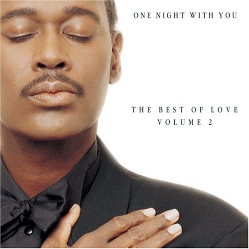 VANDROSS, LUTHER  - ONE NIGHT WITH YOU: BEST OF LOVE V2