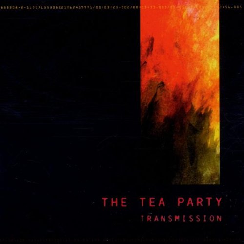 TEA PARTY - TRANSMISSION