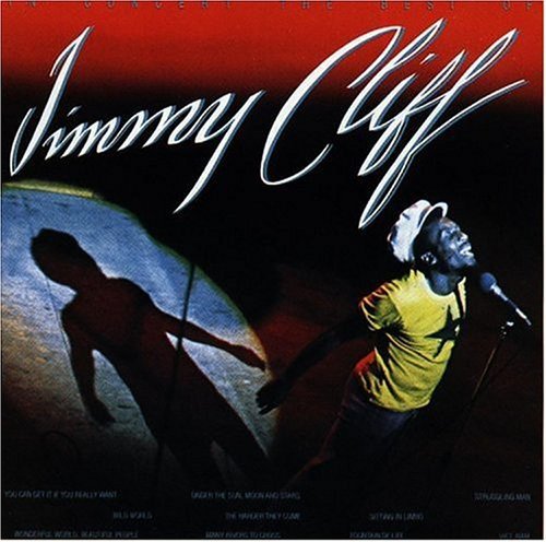 JIMMY CLIFF - IN CONCERT: BEST OF ...