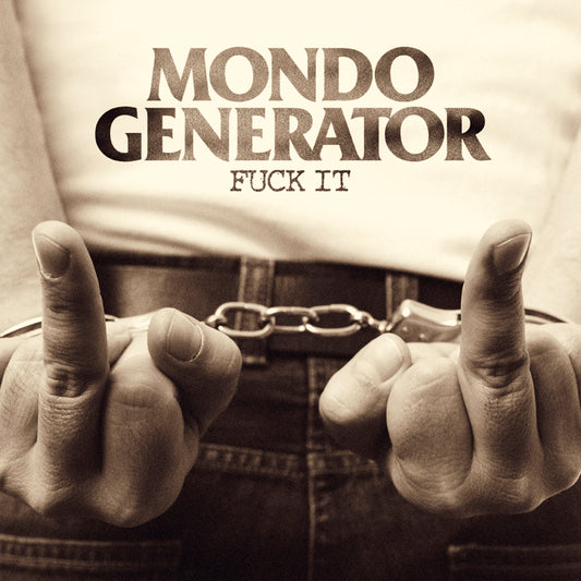MONDO GENERATOR  - FUCK IT