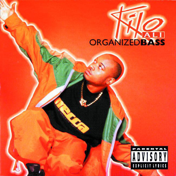 KILO ALI  - ORGANIZED BASS