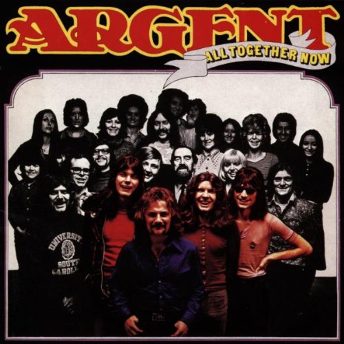 ARGENT - ALL TOGETHER NOW (W/7 BONUS B-