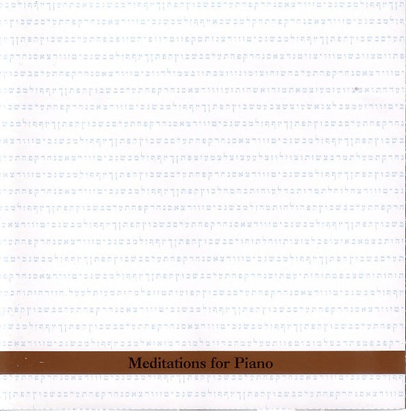 BERGMAN, BORAH  - MEDITATIONS FOR PIANO