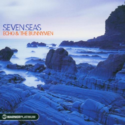 ECHO & THE BUNNYMEN - PLATINUM COLLECTION: SEVEN SEAS