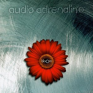 AUDIO ADRENALINE - BLOOM