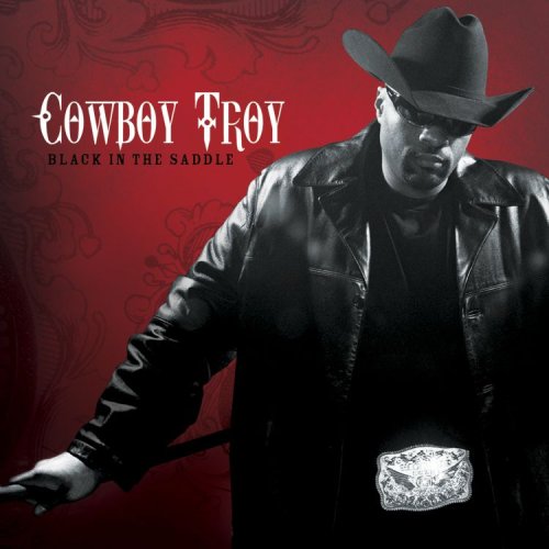 COWBOY TROY - BLACK IN THE SADDLE