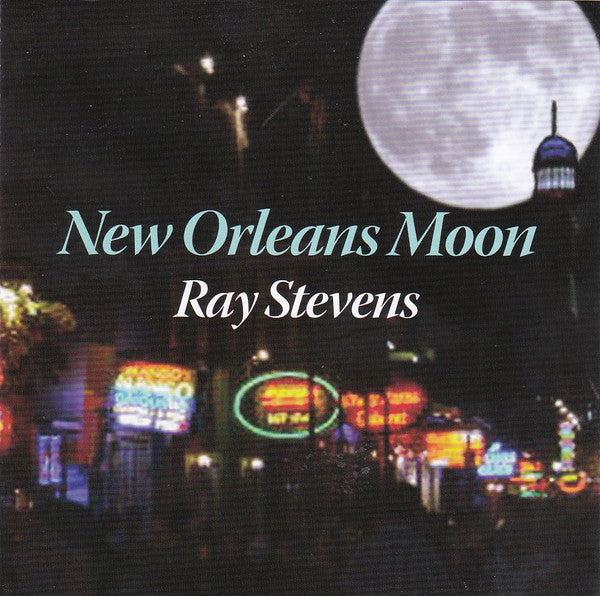 STEVENS, RAY  - NEW ORLEANS MOON