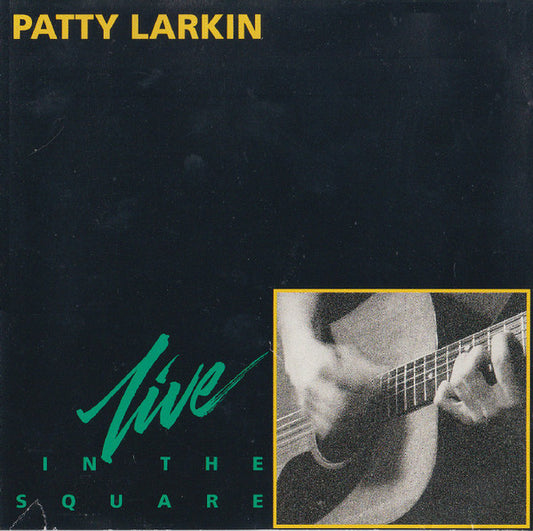 LARKIN, PATTY  - IN THE SQUARE