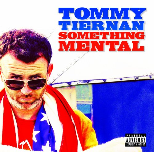 TIERNAN, TOMMY - SOMETHING MENTAL