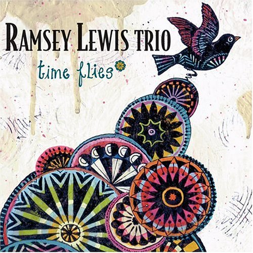 RAMSEY LEWIS TRIO - TIME FLIES