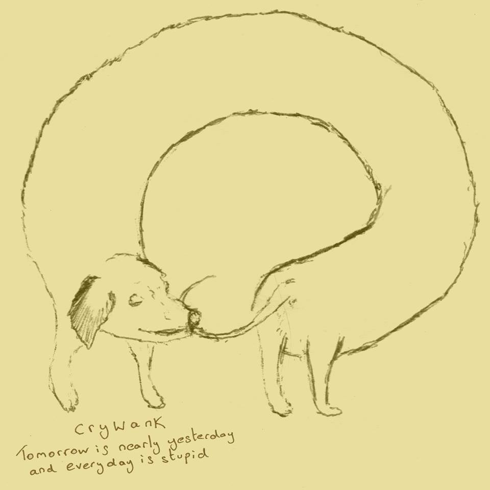 CRYWANK  - TOMORROW IS NEARLY YESTERDAY