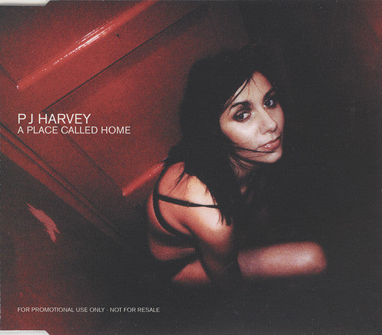 HARVEY, PJ  - PLACE CALLED HOME (CDS)