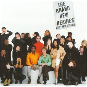 BRAND NEW HEAVIES  - BROTHER SISTER