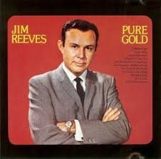 REEVES, JIM - PURE GOLD, VOL. 1