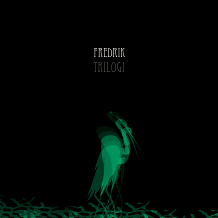 FREDRIK  - TRILOGI