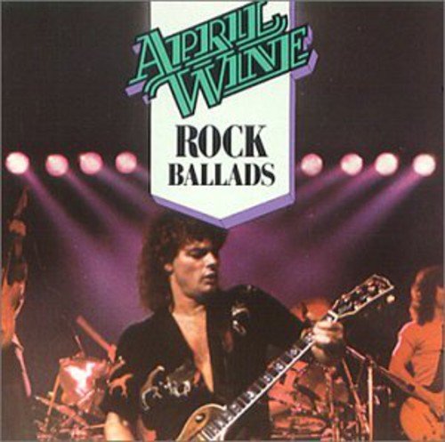 APRIL WINE - ROCK BALLADS