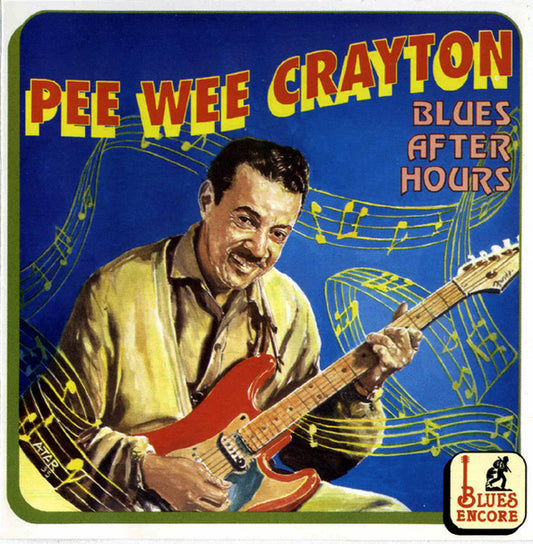 CRAYTON, PEE WEE  - BLUES AFTER HOURS