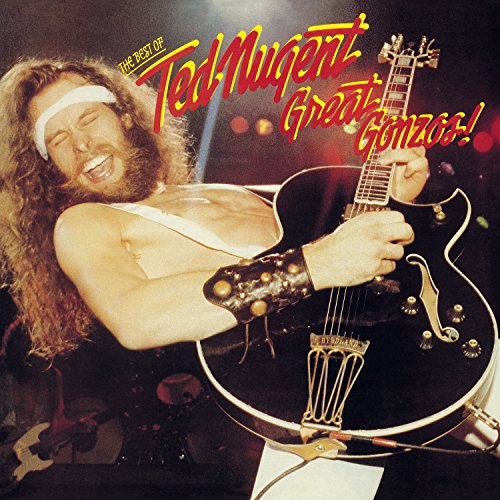 NUGENT, TED - GREAT GONZOS: THE BEST OF TED NUGENT (REMASTERED) (CD)
