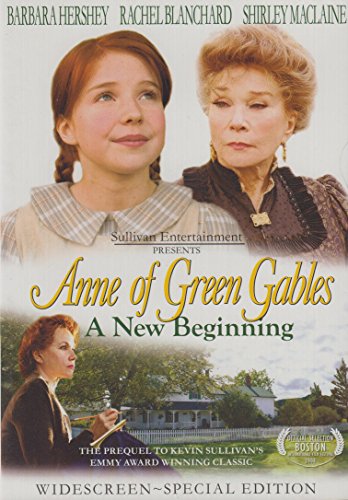 ANNE OF GREEN GABLES: A NEW BEGINNING