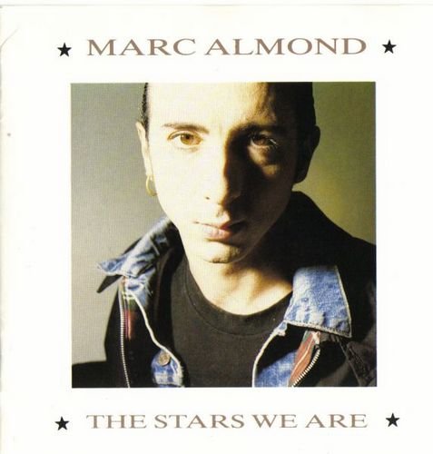 MARC ALMOND - STARS WE ARE