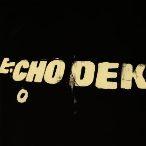 PRIMAL SCREAM - ECHO DEK