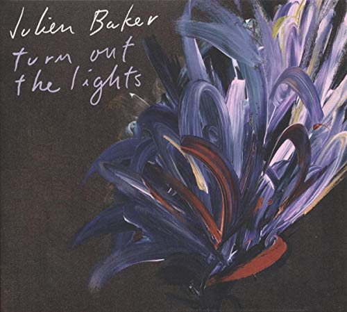 BAKER, JULIEN - TURN OUT THE LIGHTS
